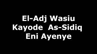 Alhaji Wasiu Kayode Sodiq Eni Ayenye (Complete Alb