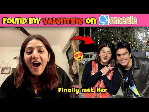 I Found My VALENTINE on OMEGLE 😍|| WENT ON A DATE 🌹