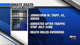 LaPorte County Jail inmate’s death ruled an overdose