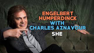 Engelbert &amp; Charles Aznavour She (Engelbert Calling) HD