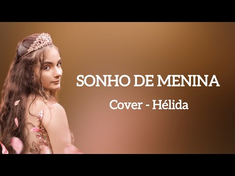 Gisele Nascimento, Wilian, Michelle, Douglas e Isabela - Sonho de Menina (Cover Hélida)
