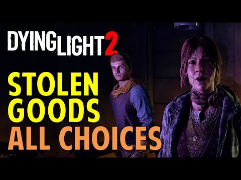 Stolen Goods: All Choices & Endings | Dodger's Bet vs Betray Teresa vs Pay Dodger | Dying Light 2