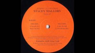 (2003) Stacey Mallory - Feel It [Newark, N.J. Main Club Mix]