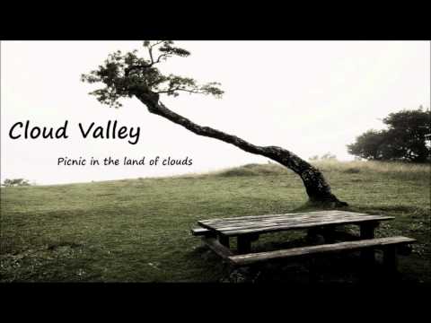Cloud Valley - Picnic In The Land Of Clouds (Original Mix)