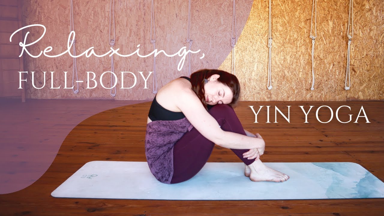 Yin Yoga Class Beginner for Full-Body Deep Stretch & Relaxation — Yin Yoga class, 41 minutes