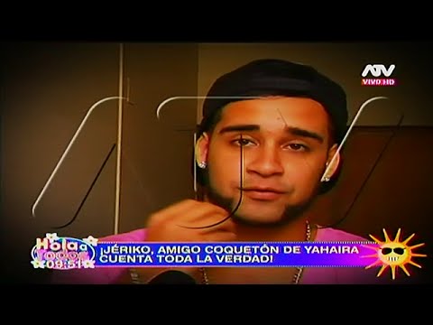 HOLA A TODOS 07/04/16 JÉRIKO EL 'AMIGO' DE YAHAIRA ROMPE SU SILENCIO Y NIEGA RELACIÓN CON ELLA