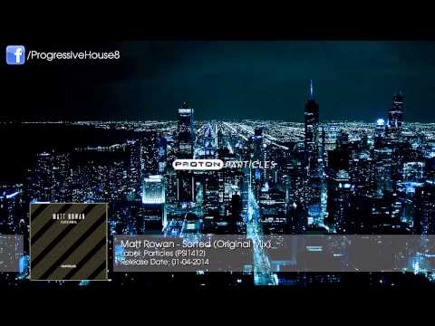 Matt Rowan - Sorted (Original Mix)