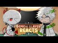 Demon Slayer Reacts ー 1 1 ー ALL YNs ELITE