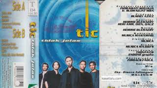 Download lagu Tic Band - Tak Jelas mp3