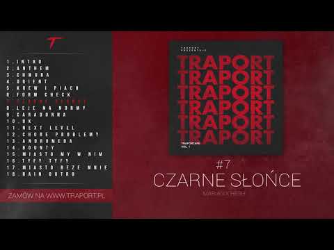 TRAPORT - CZARNE SŁOŃCE (Marian x Hesh)
