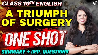 A triumph of surgery class 10 English | Full Chapter Explained ✅ | Summary & Important Questions