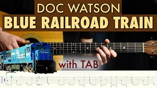Doc Watson - Blue Railroad Train // Fingerstyle guitar lesson with TAB