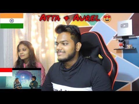 INDIANS REACT TO ATTA Ft AUREL TemanTapi Cinta+Kepastian+Calon Bojo | YouTube FanFest 2020 REACTION