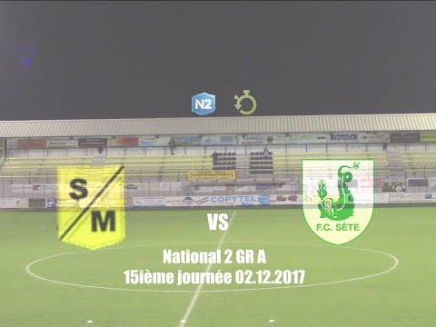 résumé stade montois FC Sète 02 12 17