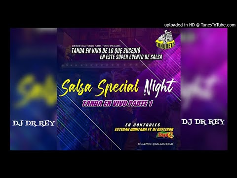 Salsa Special Night Mixtape En Vivo 🎤Vol. 1 By DJ Daflexor Ft Esteban Quintana | Salsa Sensual 💃🏼