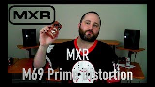 Video thumbnail for MXR M69 Prime Distortion by Cryptic Mask Guitar
