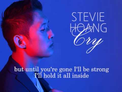 Stevie Hoang - Cry (w/ lyrics)