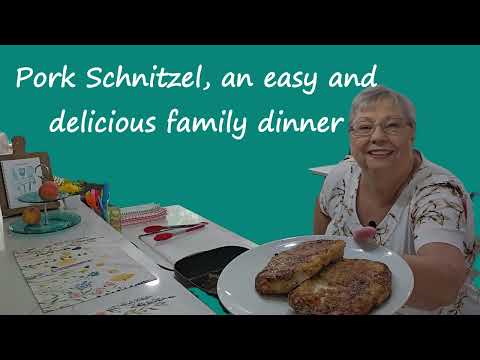 Pork Schnitzel, an easy and delicious meal for the family