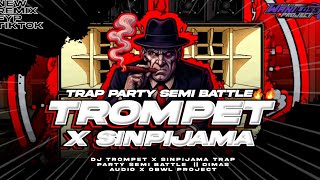 Download lagu DJ TROMPET X SINPIJAMA TRAP PARTY SEMI BATTLE  || DIMAS AUDIO X OBWL PROJECT mp3