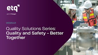 Quality and Safety Integration Using One Platform