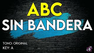 Sin Bandera - Abc - Karaoke Instrumental