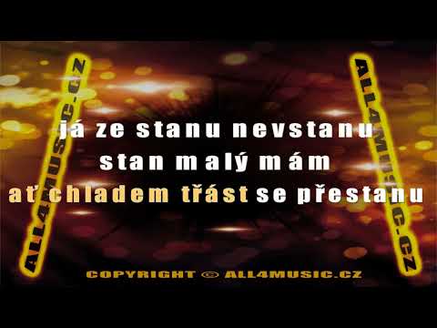 KJ0249 MATUŠKA a ŠTĚDRÝ-Mám malý stan (Karaoke verze)