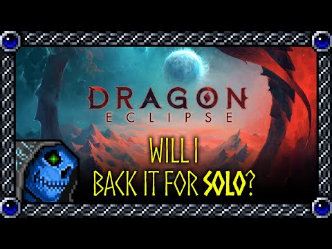 Will I back it for Solo? | Dragon Eclipse