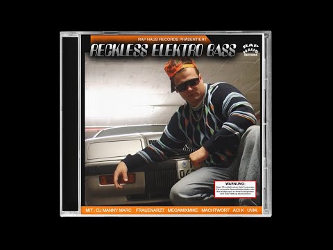 Dj Reckless - Reckless Elektro Bass (Fiktiv Album)