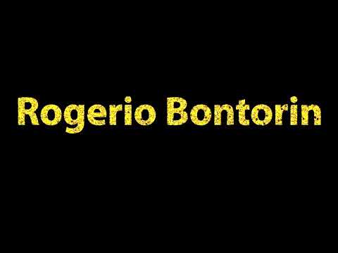 How To Pronounce Rogerio Bontorin