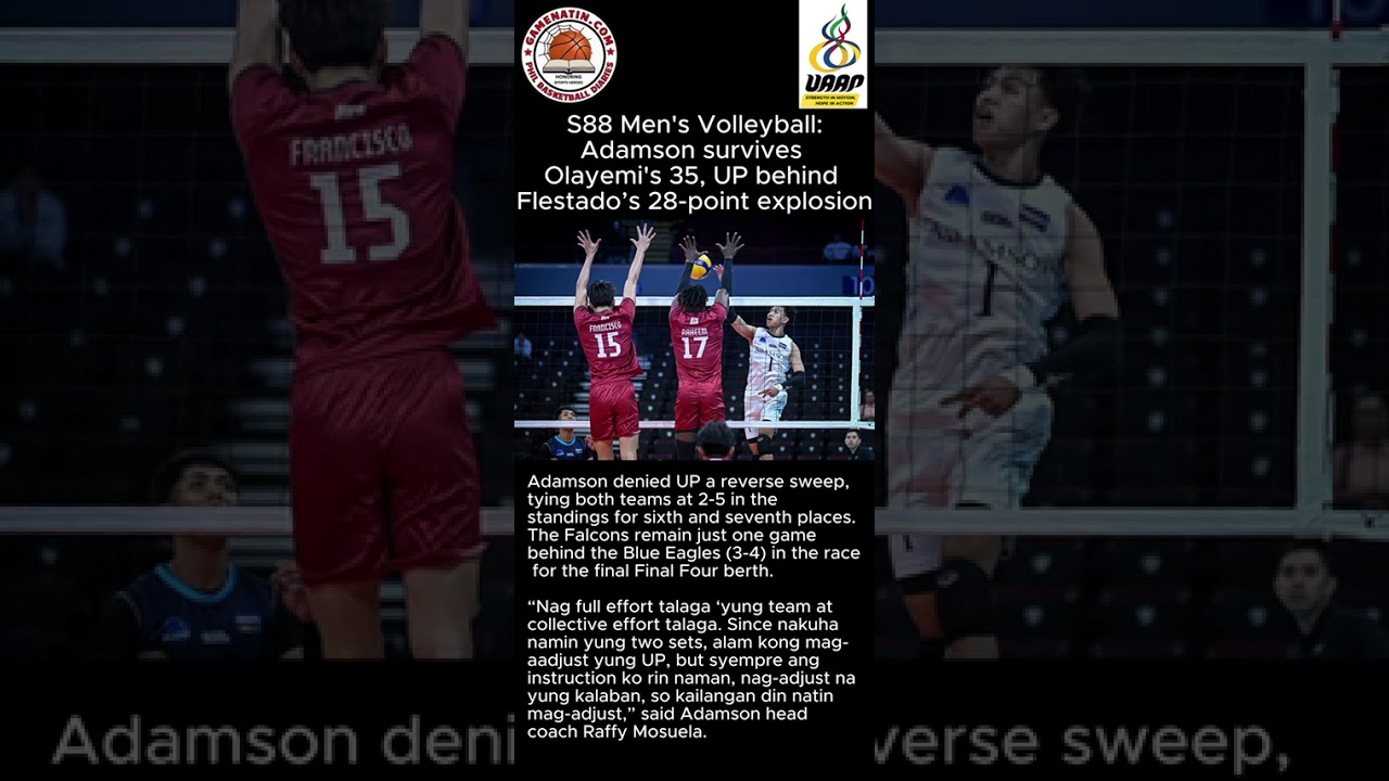 UAAP Men's Volleyball:  Adamson noses out UP in 5 sets