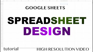 How to Design Good Looking Spreadsheets - Google Sheets