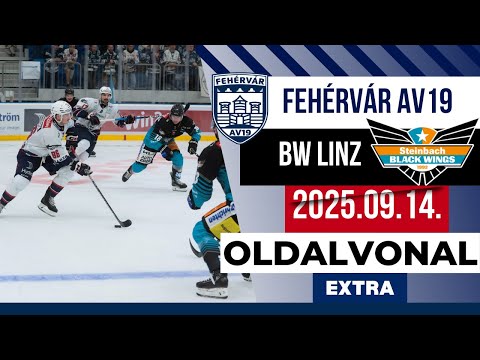 GYŐZELEM A HAZAI SZEZONNYITÓN | FEHÉRVÁR AV19 - BLACK WINGS LINZ | IECHL | 2025.09.14. | OLDALVONAL 