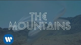 The Mountains - The Mountains (Official Music Video)