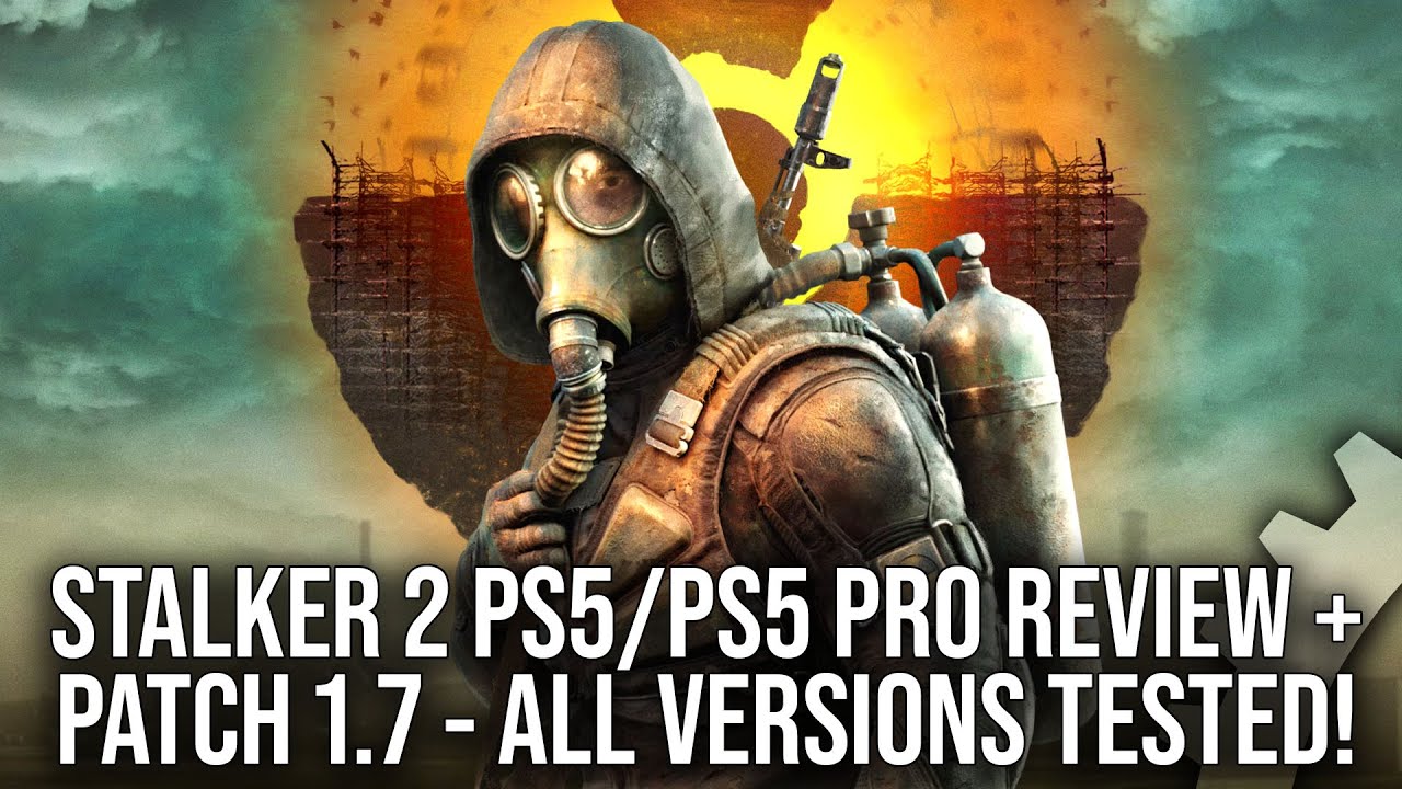 STALKER 2 PS5/PS5 Pro Review + Patch 1.7 - PC/Xbox Series X|S Dramatically Improved!