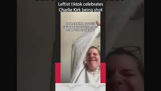 Leftist TikTok reacts to Charlie Kirk getting shot