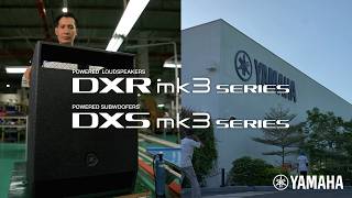 Video thumbnail for Behind the Curtain: Inside DXR/DXS mk3 Series by Yamaha Global