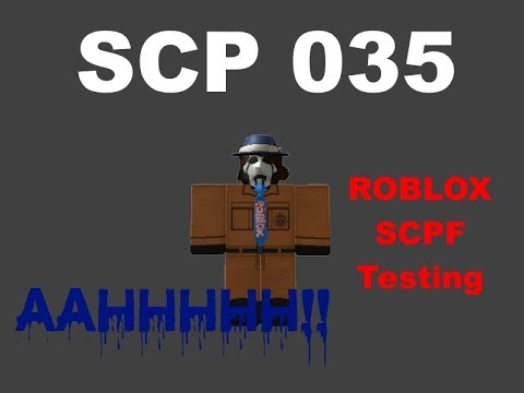 Roblox Scpf Testing Scp 035 Apphackzone Com - roblox creepysins scpf