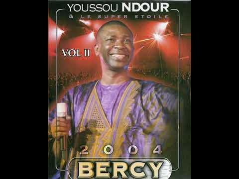 Youssou N'DOUR et le Super Étoile - Gandiol | BERCY 2004