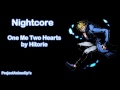 【Nightcore】 One Me Two Hearts-Hitorie【Divine Gate ...