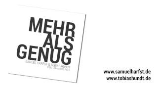 Mehr als genug - Samuel Harfst & Tobias Hundt feat. Johannes Falk
