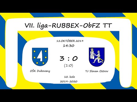 OŠK Dubovany (3:0) TJ Slovan Ostrov (2019/10/12) - VII. liga-RUBBEX-ObFZ TT - Highlights