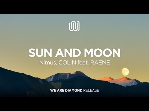 Nimus, COLIN - Sun and Moon (feat. RAENE)