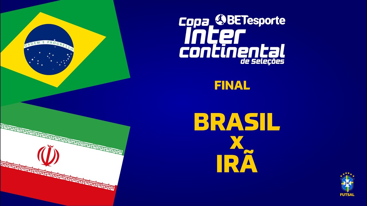 BRASIL x Irã | FINAL | COPA INTERCONTINENTAL DE SELEÇÕES
