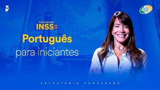 INSS Português para iniciantes - Prof. Adriana Figueiredo