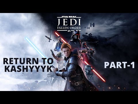 Star Wars Jedi: Fallen Order || Return to Kashyyyk Part-1 || Walkthrough Gameplay