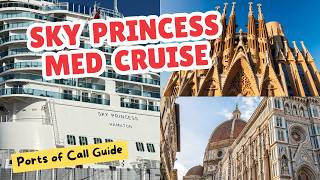 Sky Princess Mediterranean Cruise Ports Guide (What to Expect in Each Port)