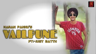 Download lagu VAILPUNA || KARAN PANNU || LATEST PUNJABI SONG 2020 || SUR SANGEET RECORD'Z || mp3 Download lagu VAILPUNA || KARAN PANNU || LATEST PUNJABI SONG 2020 || SUR SANGEET RECORD'Z || mp3