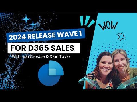 D365 Sales 2024 Wave 1 Update: Essential Guide