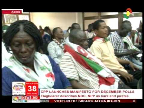 Ivor Greenstreets describes NDC & NPP as liars and pirates @ CPP manifesto launch  - 29/10/2016