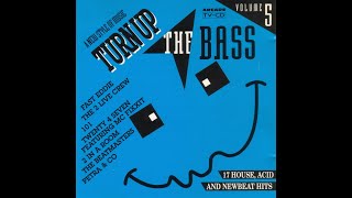 Turn Up The Bass 05 (1990)